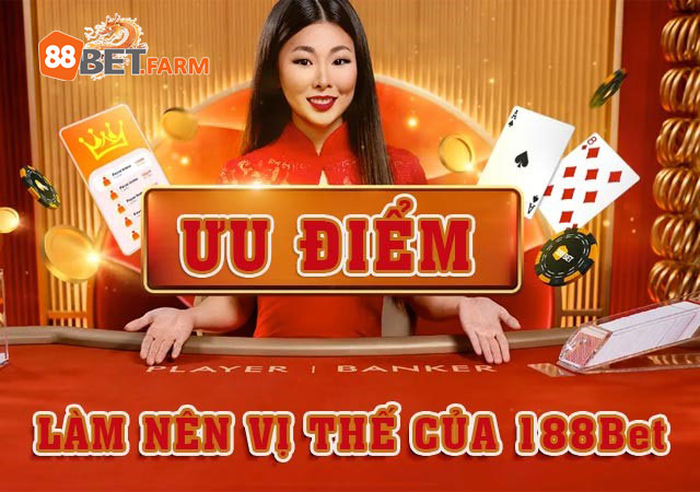 Điểm mạnh của 188Bet