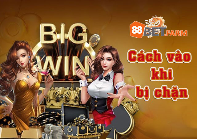 Cách vào 188Bet khi bị chặn